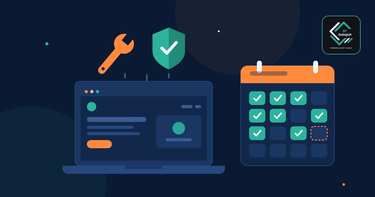WordPress Maintenance Checklist: What to Do Weekly, Monthly, and Yearly